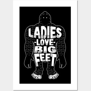 Ladies Love Big Feet Posters and Art